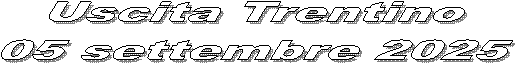 Uscita Trento
01 settembre 2005